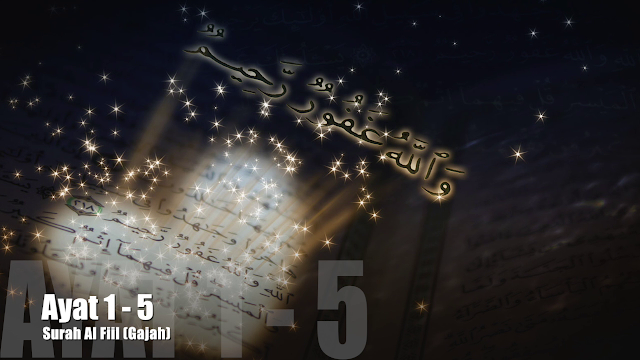 Al Quran Surah Al Fiil Lengkap Teks Arabic, Bacaan dan Terjemahan serta Video