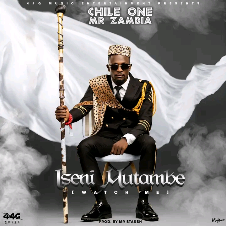 Chile one Mr Zambia - Iseni Mutambe Mp3 download