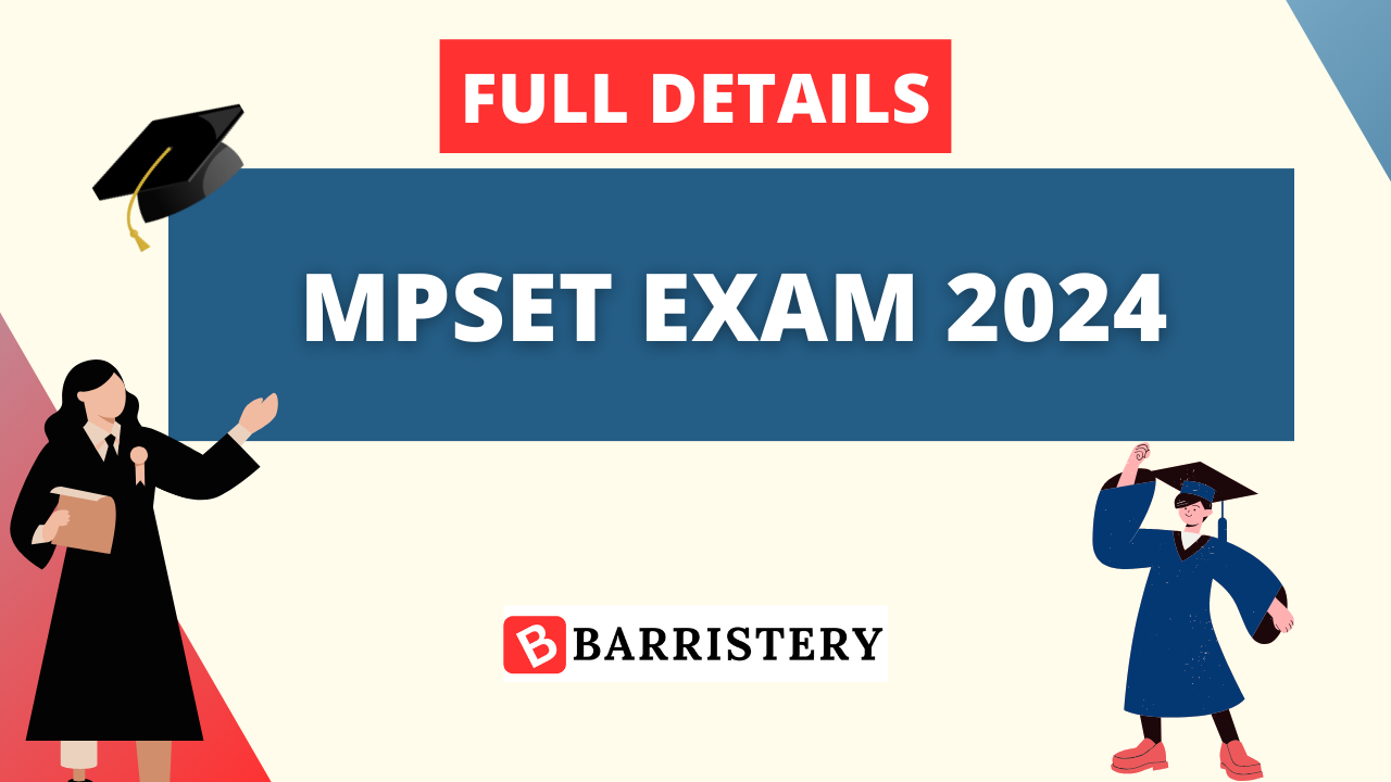 MPSET Exam 2024: Fees, Age Limit, Eligibility, Syllabus, Exam Pattern, Etc.