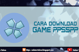 Cara Download Game PPSSPP ISO Gratis di PC dan Android