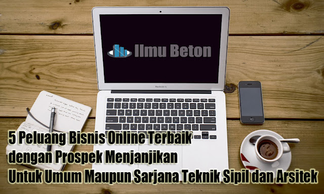 5 Peluang Bisnis Online Terbaik dengan Prospek Menjanjikan