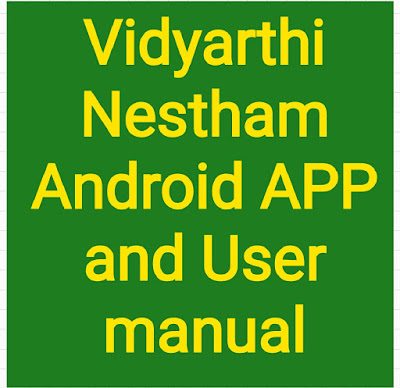 Vidyarthi Nestham Android APP and User manual