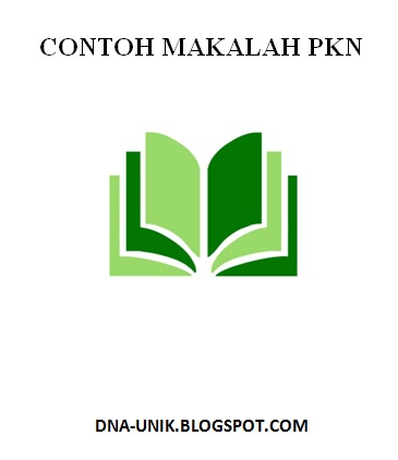 Contoh makalah pkn silahkan anda download contoh makalah pkn tersebut