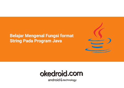  terdapat salah satu method yang berjulukan  Belajar Mengenal Fungsi format String Pada Program Java