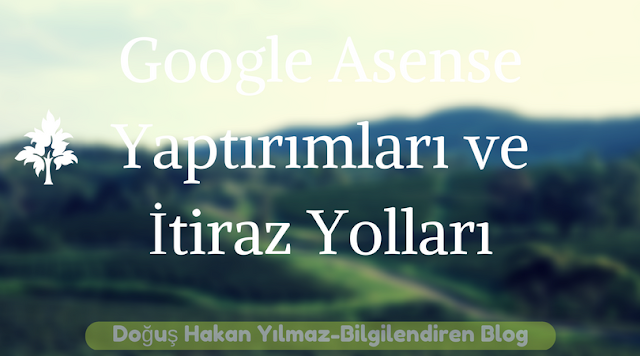 Google Adsense Yaptırımları ve İtiraz Yolları