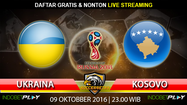 Prediksi Ukraina vs Kosovo 09 Oktober 2016 (Piala Dunia 2016)