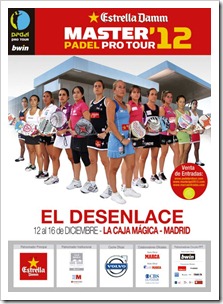 Cartel_Chicas_Master Padel Pro Tour Estrella Damm Caja Magica, Madrid 2012.