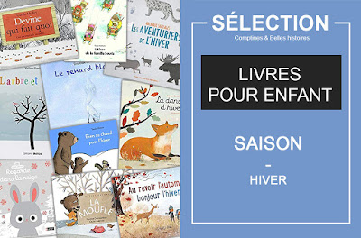 Ma sélection de livres jeunesse pour aborder la belle thématique de l'hiver, la saison hivernale (winter), la neige, les animaux polaire, la banquise