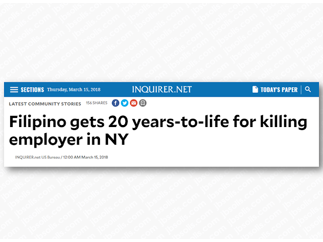 Miguel Abarentos, a 30-year-old Filipino, was sentenced to 20 years-to-life in prison for the murder of his elderly employer inside the victim’s Murray Hill apartment on 2012. Abarentos pleaded guilty to second-degree murder before New York State Supreme Court on December 19, 2017.    Advertisement     HICS AND PARAGRAPH HERE}   Sponsored Links       “In this shocking crime, Miguel Abarentos wrought havoc in the home of his elderly employer, beating the man with such deadly force that even one of the murder weapons — a ceramic lamp — was shattered by the impact of his blows,” said District Attorney Vance.     “That he fled to the Philippines the following day to avoid detection only underscores the cowardice of this murder of an 87-year-old man. Had it not been for the dedicated prosecutors on the case who achieved his extradition and secured his plea, this defendant may have never faced justice,” Vance added.    According to court documents and the defendant’s guilty plea, Abarentos was employed by the victim, 87-year-old Thawerdas Sadhwani, beginning in October 2012. Abarentos was initially hired to work for Mr. Sadhwani’s business, but occasionally assisted him on the weekends with errands and household tasks.    On December 15, 2012, Abarentos entered the victim’s apartment on East 36th Street and beat him to death with a metal chair and ceramic lamp. He struck Sadhwani with such force that the lamp shattered, and the impact of further assault with other objects crushed his neck and broke his nose.    Later that day, Abarentos went to an internet café in Queens. While inside the café, he sent a Facebook message to a friend stating that he had just killed someone and needed to go home. The next day, Abarentos boarded a flight to the Philippines at John F. Kennedy International Airport. On the following morning, the victim’s housekeeper was unable to enter the apartment and called building staff, who unlocked the door and discovered Sadhwani’s body.    On June 20, 2016, Abarentos was arrested in Makati, Philippines, and extradited to the United States.    Assistant D.A. Maxine Rosenthal, Senior Trial Counsel, handled the prosecution of the case, under the supervision of Assistant D.A. Lanita Hobbs, Chief of Trial Bureau 80, and Executive Assistant D.A. John Irwin, Chief of the Trial Division.    District Attorney Vance thanked the U.S. Department of Justice, specifically Attaché Donald D. Ashley, and members of the NYPD, including Detective Annamarie Bernagozzi of the Detective Bureau Central Investigation Division, and Detective Jose Flores of the Manhattan South Homicide Squad        Read More:  5 Signs A Person Is Going To Be Poor And 5 Signs You Are Going To Be RichTips On How To Handle Money For OFWs And Their Families How Much Can Filipinos Earn 1-10 Years After Finishing College?   Former Executive Secretary Worked As a Domestic Worker In Hong Kong Due To Inadequate Salary In PH    Beware Of  Fake Online Registration System Which Collects $10 From OFWs— POEA      Is It True, Duterte Might Expand Overseas Workers Deployment Ban To Countries With Many Cases of Abuse?  Do You Agree With The Proposed Filipino Deployment Ban To Abusive Host Countries?    ©2018 THOUGHTSKOTO  www.jbsolis.com