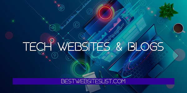 TOP 10 Best Tech Websites & Blogs