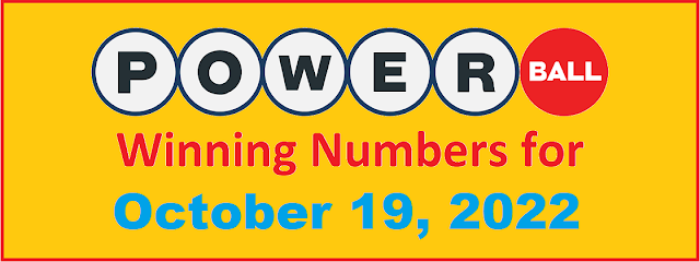 PowerBall Winning Numbers for Wednesday, October 19, 2022