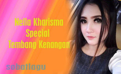 Nella Kharisma Special Tembang Kenangan 