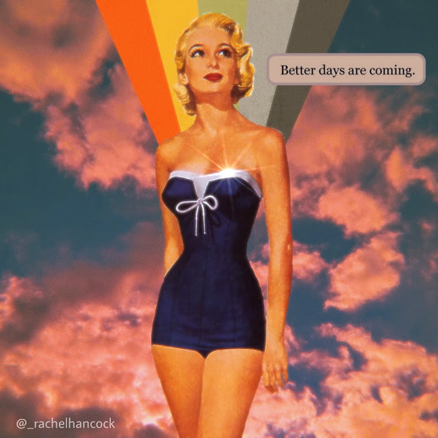 Better Days Are Coming by Rachel Hancock