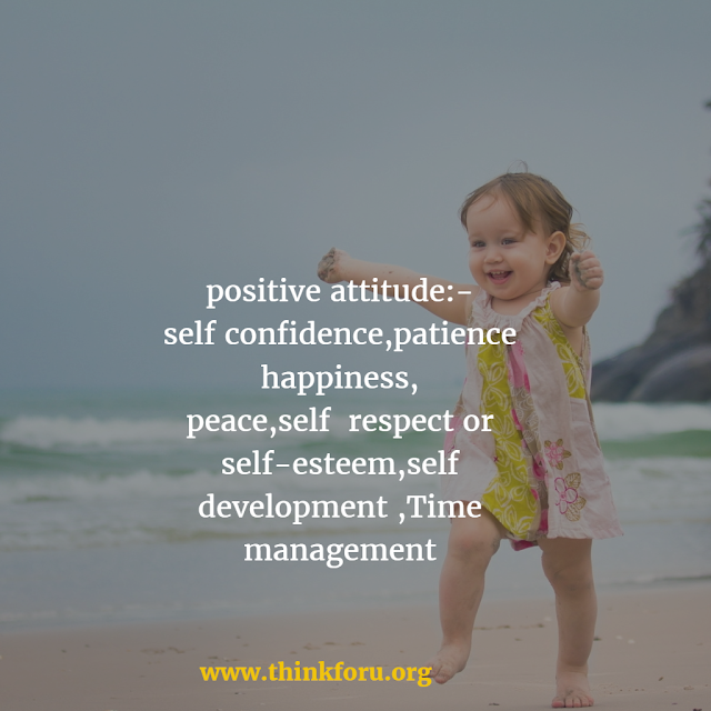 positive attitude, positive change, positive energy, positive mindset, positive views,