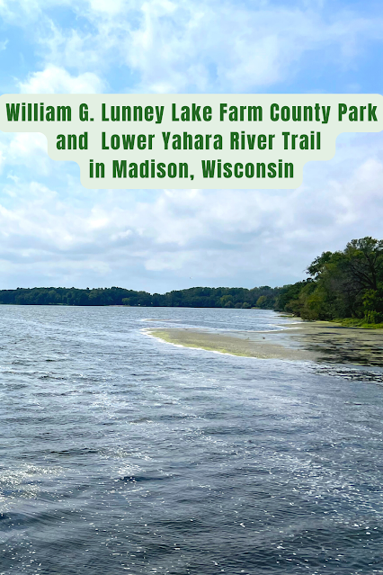 William G. Lunney Lake Farm County Park and  Lower Yahara River Trail in Madison, Wisconsin