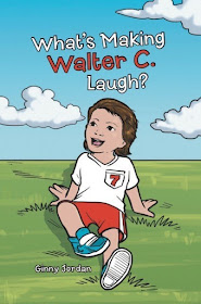 "What's Making Walter C. Laugh?" - Front Cover