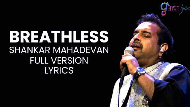 Breathless Song Lyrics In English | Sargam Notes