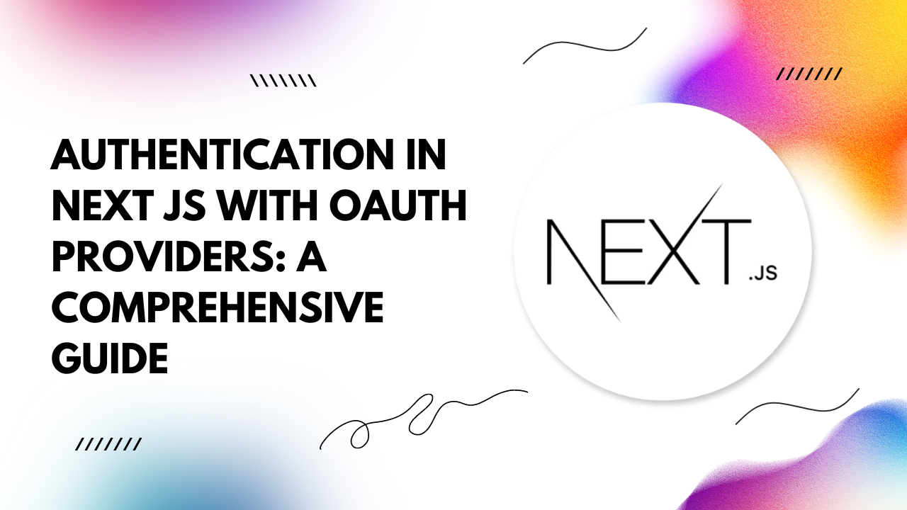 Next JS with OAuth Providers