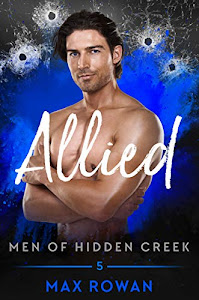Allied (Men of Hidden Creek Season 2 Book 5) (English Edition)