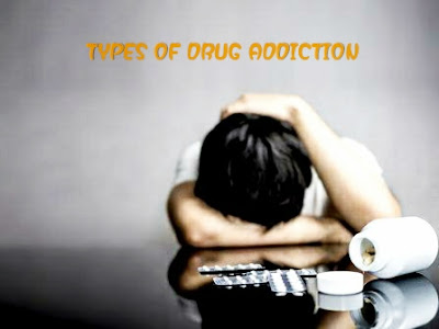 Types of drug addiction