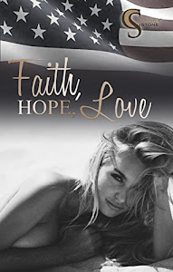 Faith, Hope, Love (Female Lovestories by Casey Stone 1)