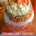 STRAWBERRY PRETZEL SALAD PARFAITS 