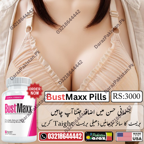 Bustmaxx Pills in Pakistan