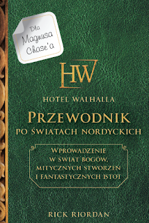 Hotel Walhalla. Przewodnik po światach nordyckich - Rick Riordan