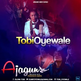 Music] Oluwatobi Ayewale – “Ajagun” (Warrior) 