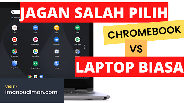 Pilih laptop chromebook atau Laptop biasa ? mari kita ulas