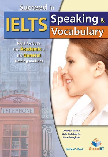 Succeed in IELTS - Speaking & Vocabulary