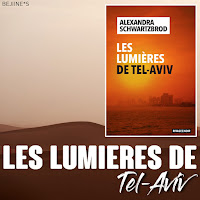 Les Lumières de Tel Aviv - Alexandra Schwartzbrod