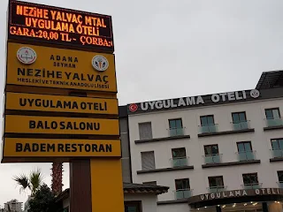 nezihe yalvac uygulama oteli restoran adana yemek