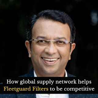 How global supply network helps Fleetguard Filters to be competitive