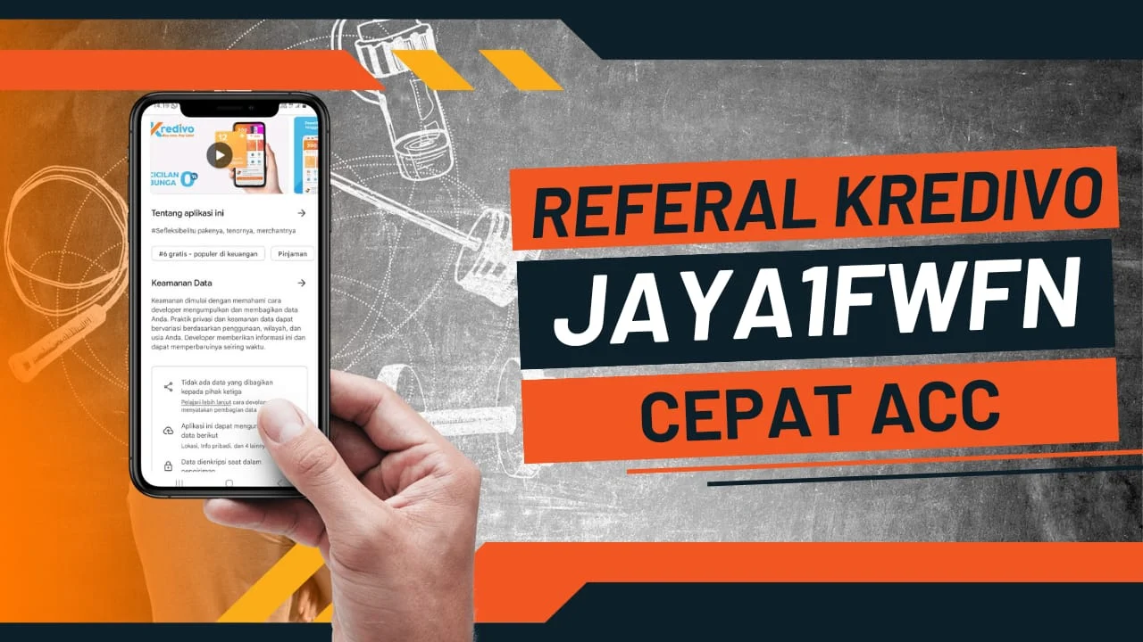 Kode Referal Kredivo Terbaru, Daftar Cepat ACC dengan Limit Tinggi