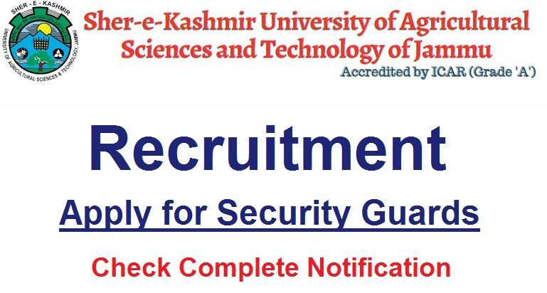 SKUAST Jammu Security Guards Recruitment 2022