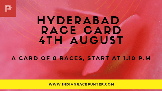 Hyderabad Race Card 4th Augsut, free indian horse racing tips, trackeagle,racingpulse