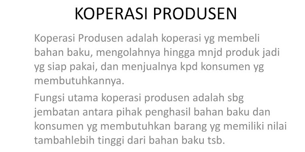 Koperasi Produsen dan Beberapa Keuntungannya Tergabung Menjadi Anggotanya