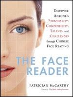 The Face Reader: Discover Anyone's Personality, Compatibility, Talents, and Challenges Through Face Reading