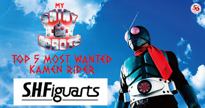 Top 5: Most Wanted Kamen Rider S.H. Figuarts