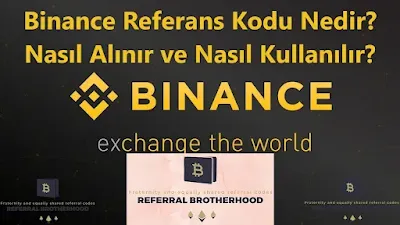 binance-referans-kodu-nedir-nasil-alinir-ve-nasil-kullanilir-referralbrotherhood.com