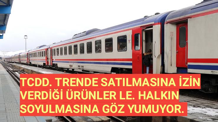 TCDD'Yİ KİM YÖNETİYORSA BU SOYGUNA NEDEN DUR DEMİYOR