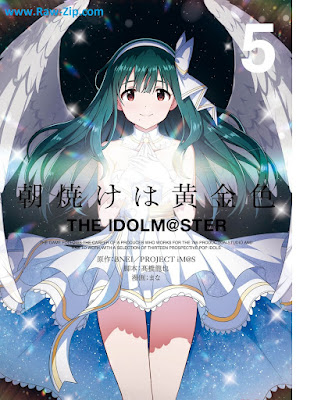 朝焼けは黄金色 THE IDOLM@STER raw 第01-05巻 [Asayake wa koganeiro the Idolm@Ster Vol 01-05]