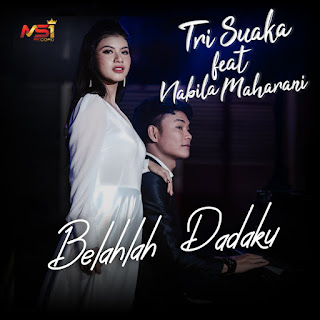 Tri Suaka feat. Nabila Maharani - Belahlah Dadaku MP3
