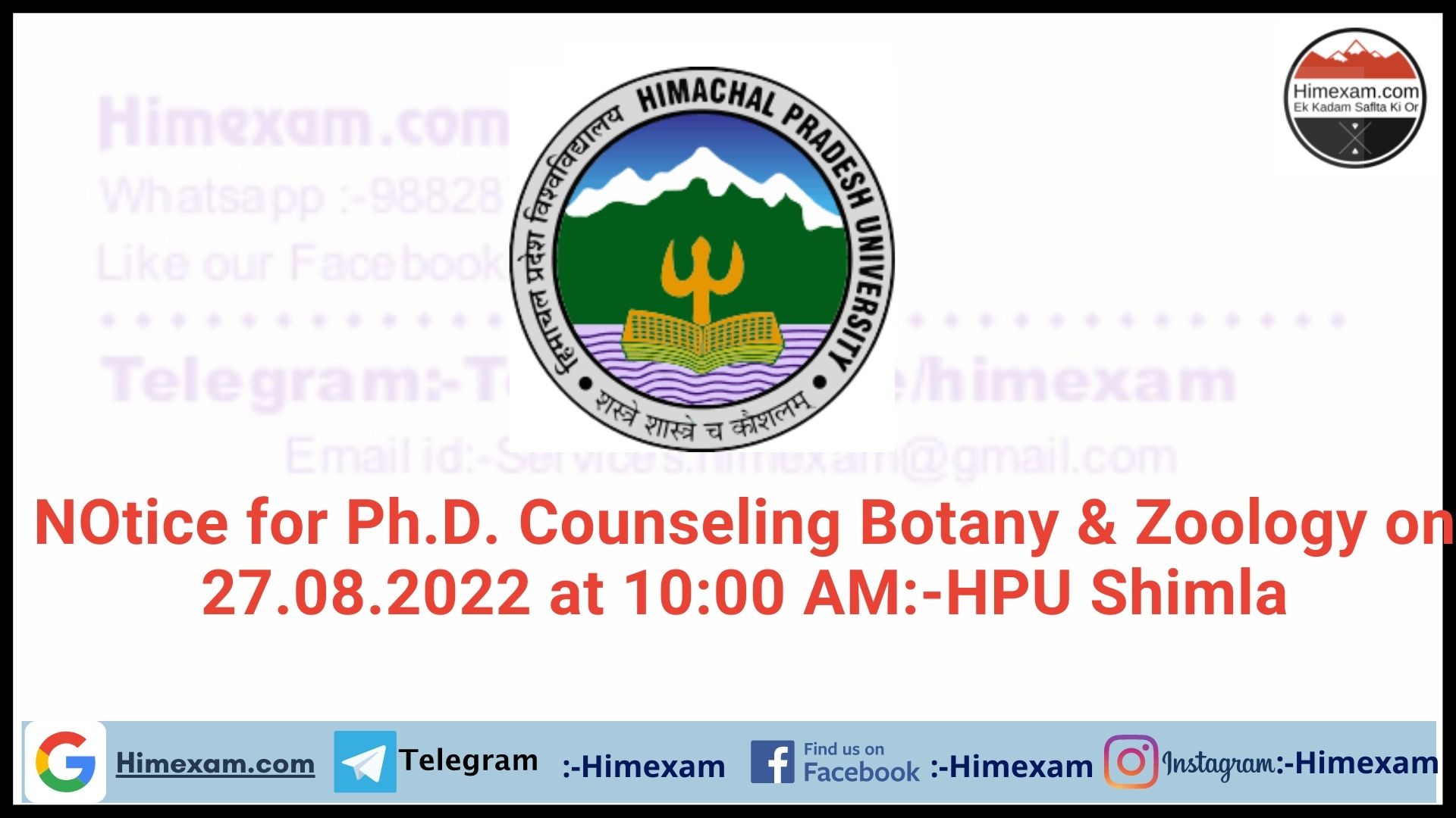 NOtice for Ph.D. Counseling Botany & Zoology on 27.08.2022 at 10:00 AM:-HPU Shimla