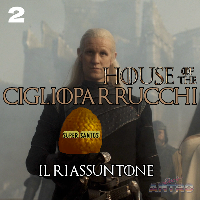 House of the Dragon riassuntone episodio 2