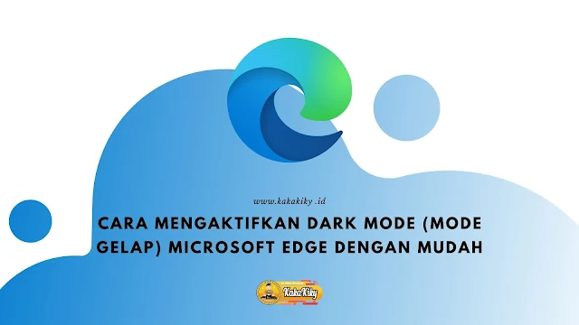 mengaktifkan fitur dark mode microsoft edge