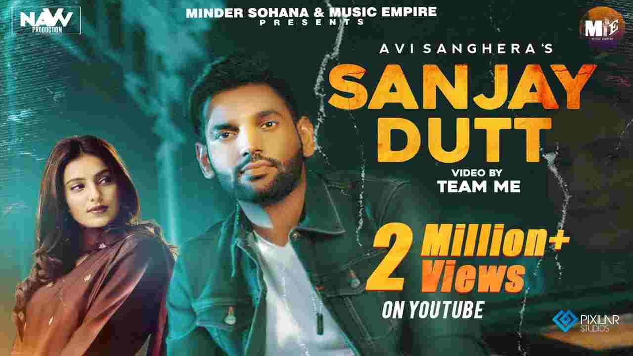 Sanjay dutt lyrics Avi Sanghera x Gurlez Akhtar Punjabi Song