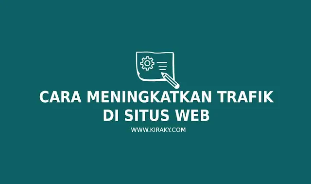 Cara Meningkatkan Trafik di Situs Web