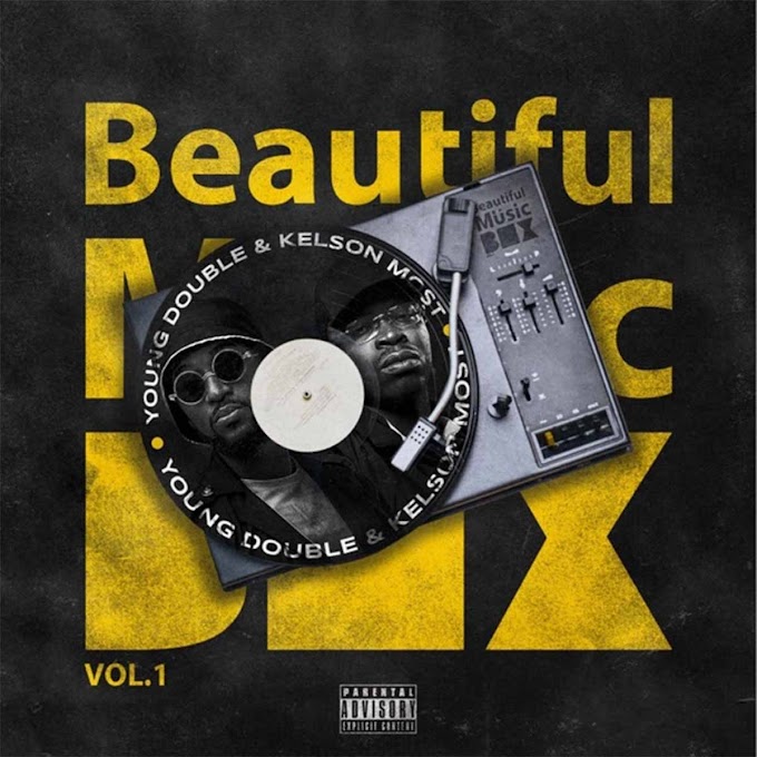 Young Double & Kelson Most Wanted - Beautiful Music Box Vol.1 (EP) [Download]